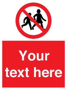 Custom No Children Sign